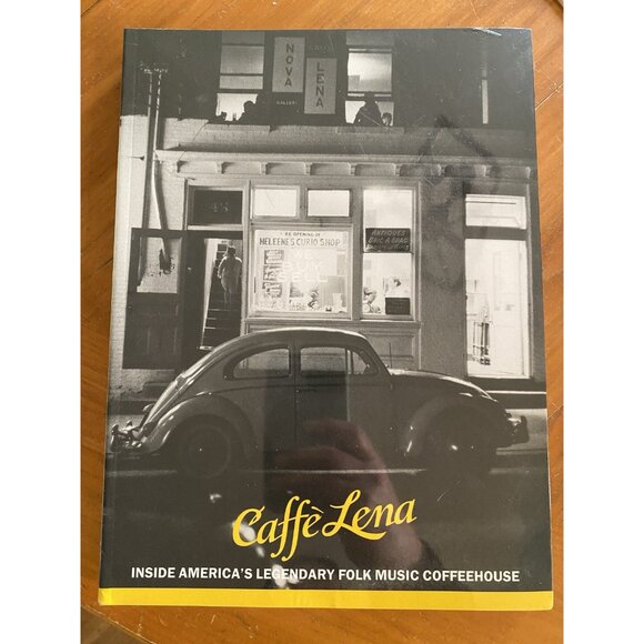 NEW SEALED Caffe Lena Inside America's Legendary Folk Music Coffeehouse Arem - Picture 1 of 2